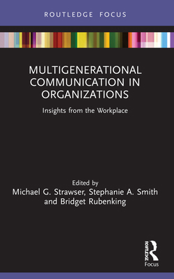 Multigenerational Communication in Organization... 0367714302 Book Cover