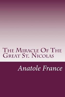 The Miracle Of The Great St. Nicolas 1500141046 Book Cover
