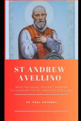 St Andrew Avellino: Meditational pocket prayer ... B0CMLY7QCB Book Cover