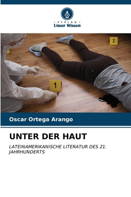 Unter Der Haut [German] 6206918238 Book Cover