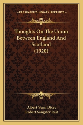 Thoughts On The Union Between England And Scotl... 116632589X Book Cover