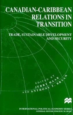 Canadian-Caribbean Relations in Transition: Tra... 0312222548 Book Cover
