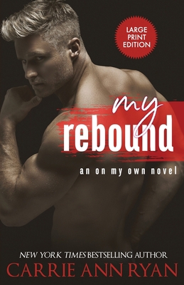 My Rebound [Large Print] 1636952143 Book Cover