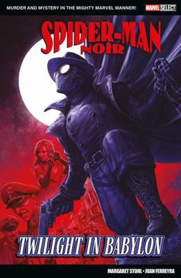 Marvel Select - Spider-Man Noir: Twilight in Ba... 1804912824 Book Cover