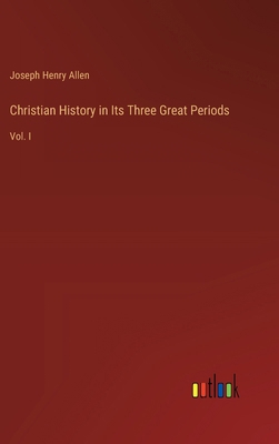 Christian History in Its Three Great Periods: V... 3385301912 Book Cover