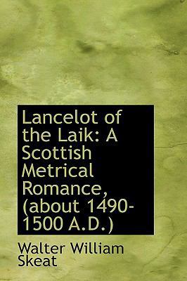 Lancelot of the Laik: A Scottish Metrical Roman... 0554670429 Book Cover