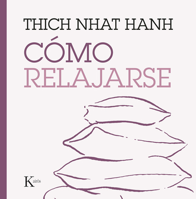 Cómo Relajarse [Spanish] 8499885241 Book Cover