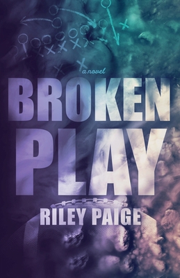 Broken Play B0FF3SFBBJ Book Cover