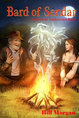 Bard of Sendar: A Mysts of Santerrian Book 1541315065 Book Cover
