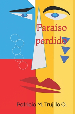 Paraíso perdido [Spanish] B09CGFWVH4 Book Cover