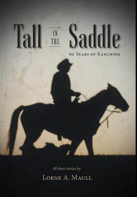Tall in the Saddle 1460253183 Book Cover