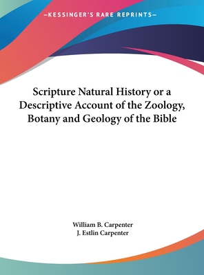 Scripture Natural History or a Descriptive Acco... [Large Print] 1169878466 Book Cover