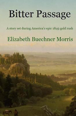 Bitter Passage: A story set during America's ep... 1463687079 Book Cover