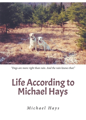 Life According to Michael Hays B0DZ8BTVR1 Book Cover