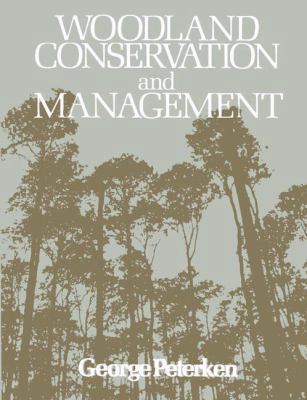 Woodland Conservation and Management 0412557304 Book Cover