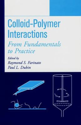 Colloid-Polymer Interactions 0471243167 Book Cover