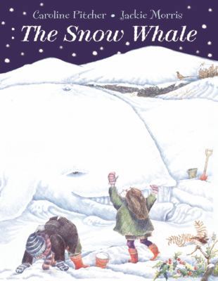 The Snow Whale 1845077172 Book Cover