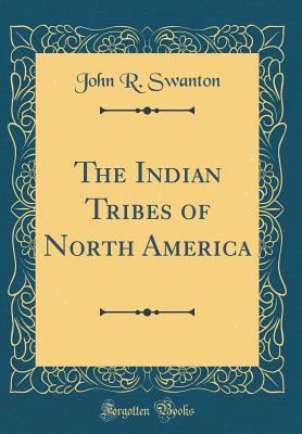 The Indian Tribes of North America (Classic Rep... 1527963608 Book Cover