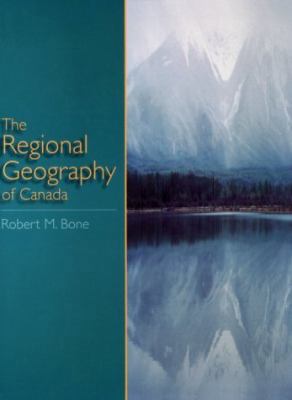 The Regional Geography of Canada 0195410955 Book Cover