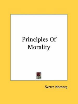 Principles Of Morality 1432559109 Book Cover