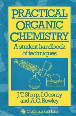 Practical Organic Chemistry: A Student Handbook... 0412282305 Book Cover