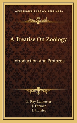 A Treatise on Zoology: Introduction and Protozoa 1163650641 Book Cover