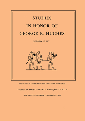Studies in Honor of George R. Hughes 091898601X Book Cover
