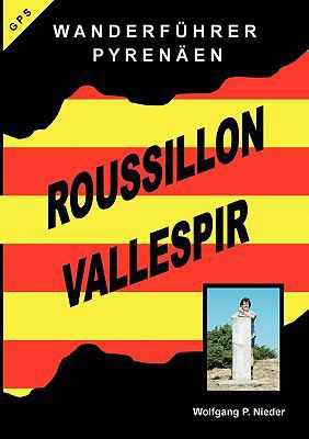Wanderführer Pyrenäen - Roussillon Vallespir [German] 3833483911 Book Cover