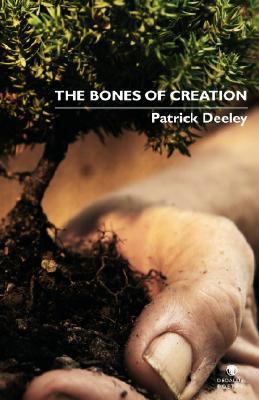 The Bones of Creation 1904556914 Book Cover