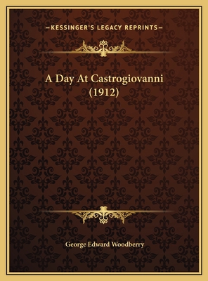 A Day At Castrogiovanni (1912) 1169556884 Book Cover