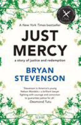 Just Mercy: a story of justice and redemption 1925228312 Book Cover