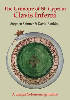 The Grimoire of St Cyprian: Clavis Inferni 1912212005 Book Cover