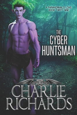 The Cyber Huntsman 1487438885 Book Cover