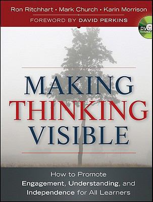 Making Thinking Visible: How to Promote Engagem... 1118015037 Book Cover