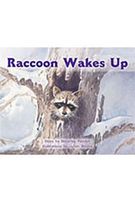 Raccoon Wakes Up: Individual Student Edition Re... 1418924172 Book Cover