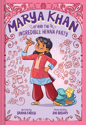 Marya Khan and the Incredible Henna Party (Mary... 141976117X Book Cover