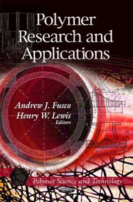Polymer Research & Applications (Polymer Scienc... 161209029X Book Cover