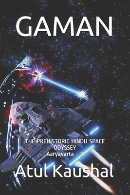 Gaman: The Prehistoric Hindu Space Odyssey B093B3FYCP Book Cover