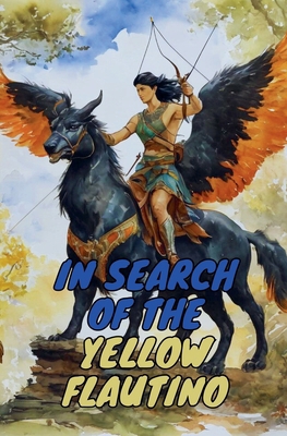 In Search of the Yellow Flautino            Book Cover