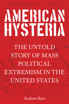 American Hysteria: The Untold Story of Mass Pol... 1493003348 Book Cover