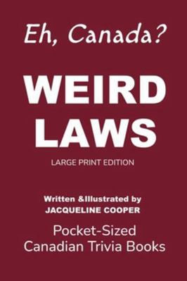 Weird Laws [Large Print] 1997874202 Book Cover