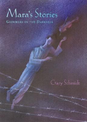 Mara's Stories: Glimmers in the Darkness 0805067949 Book Cover