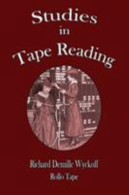 Studies in Tape Reading 1603867317 Book Cover