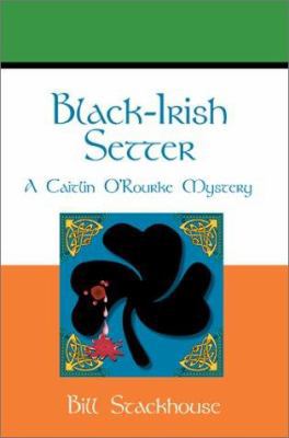 Black-Irish Setter 0595270638 Book Cover