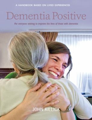 Dementia Positive 1908373571 Book Cover