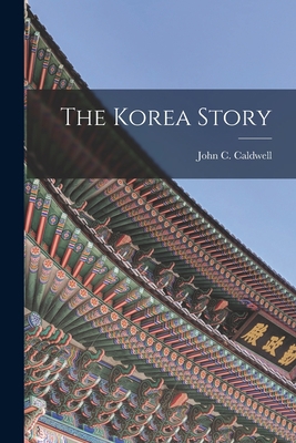 The Korea Story 101352280X Book Cover
