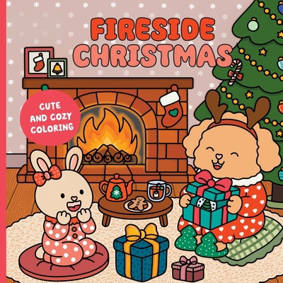 Fireside Christmas: A Cute & Cozy Coloring Book 1419794779 Book Cover