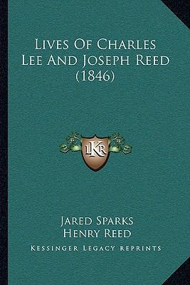 Lives Of Charles Lee And Joseph Reed (1846) 1166620131 Book Cover