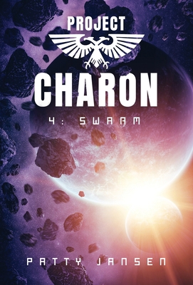 Project Charon 4: Swarm: Survival Mode 1925841154 Book Cover
