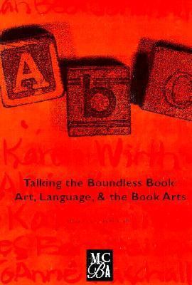 Talking the Boundless Book: Art, Language, and ... 1879832097 Book Cover